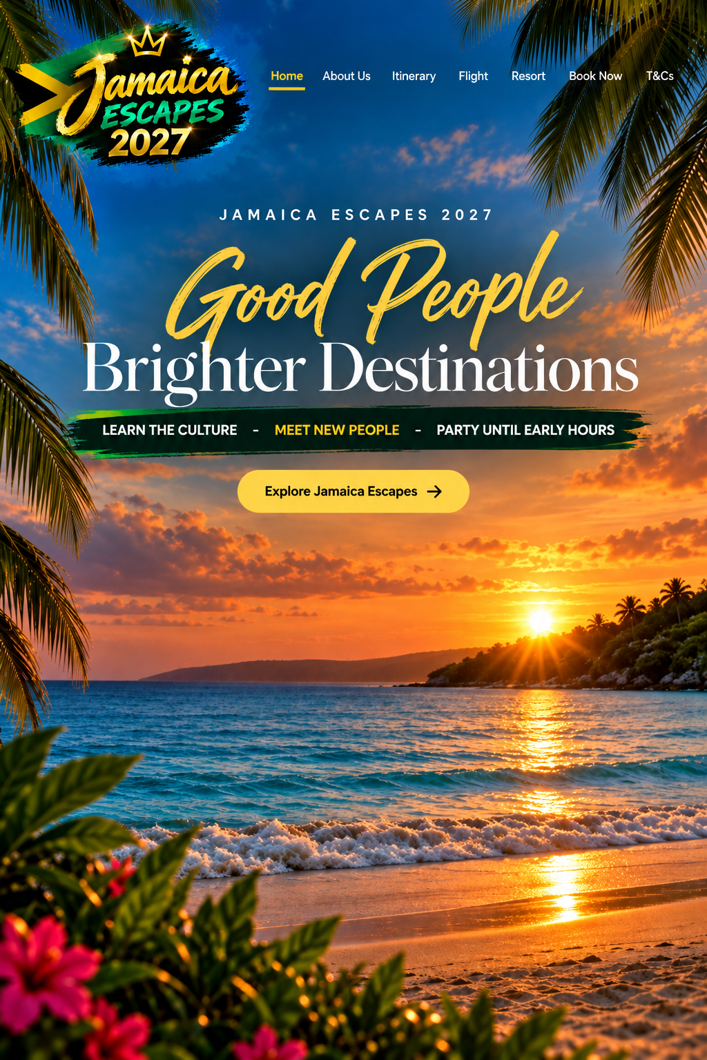 Jamaica Escapes 2027 — Good People. Brighter Destinations. Learn the culture, meet new people, party until early hours.